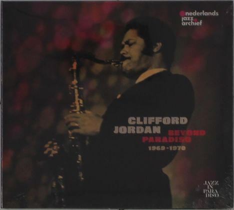 Clifford Jordan (1931-1993): Beyond Paradiso 1969 - 1970, CD