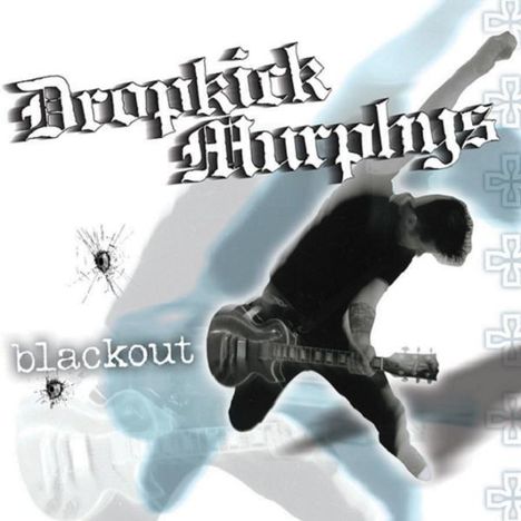 Dropkick Murphys: Blackout, LP