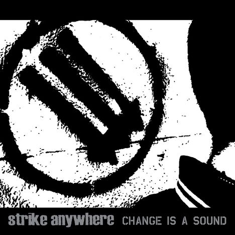 Strike Anywhere: Change Is A Sound, LP