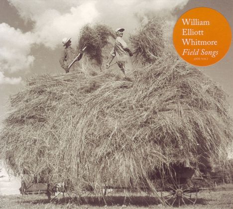 William Elliott Whitmore: Field Songs, CD