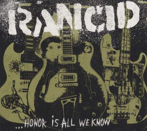 Rancid: Honor Is All We Know, CD