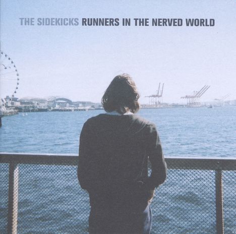 The Sidekicks: Runners In The Nerved World, CD