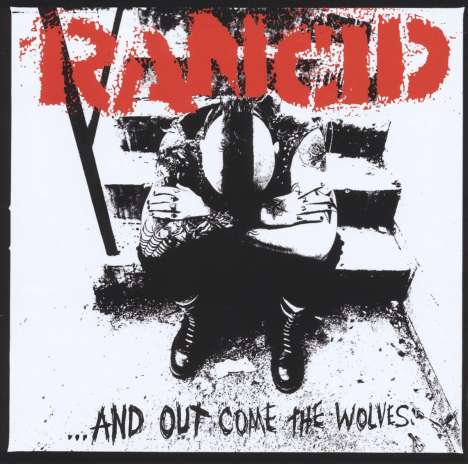 Rancid: And Out Come The Wolves (20th Anniversary) (remastered), LP