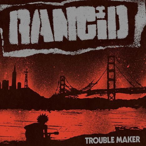 Rancid: Trouble Maker (Solid Baby Blue Vinyl), 1 LP und 1 Single 7"