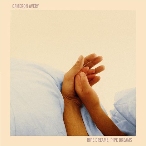 Cameron Avery: Ripe Dreams, Pipe Dreams, CD