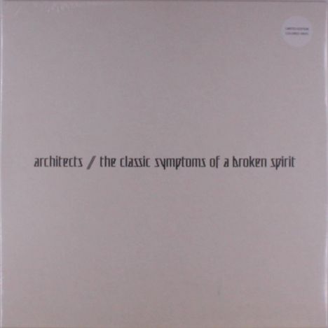 Text: "architects / the classic symptoms of a broken spirit." Beige Hintergrund, schlichte schwarze Schrift.
