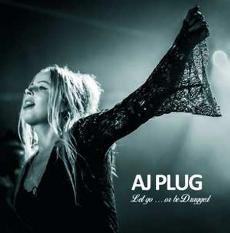 AJ Plug: Let Go Or Be Dragged, CD