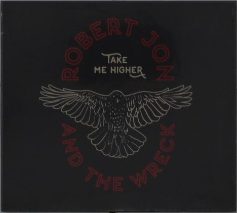 Robert Jon: Take Me Higher, CD