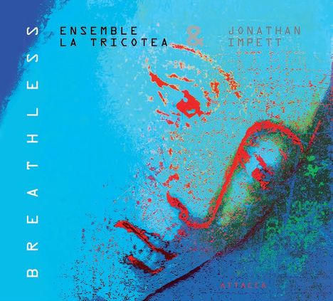 La Tricotea - Breathless, CD