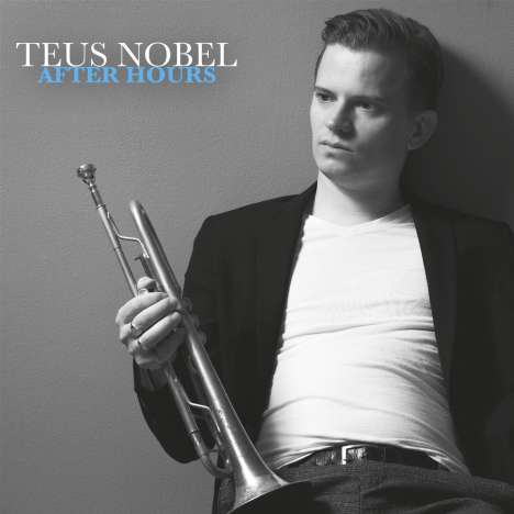 Teus Nobel (geb. 1982): After Hours, LP