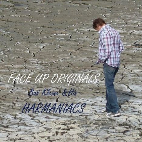 Bas Kleine &amp; His Harmaniacs: Face Up Originals, CD