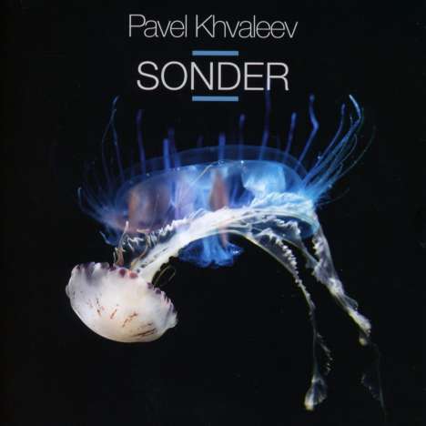 Pavel Khvaleev: Sonder, 2 CDs