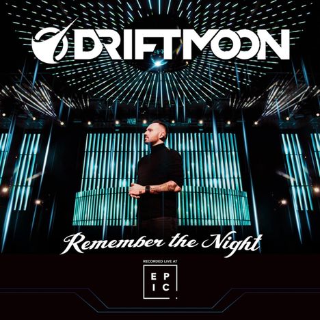 Driftmoon: Remember The Night (Recorded Live at EPIC), CD