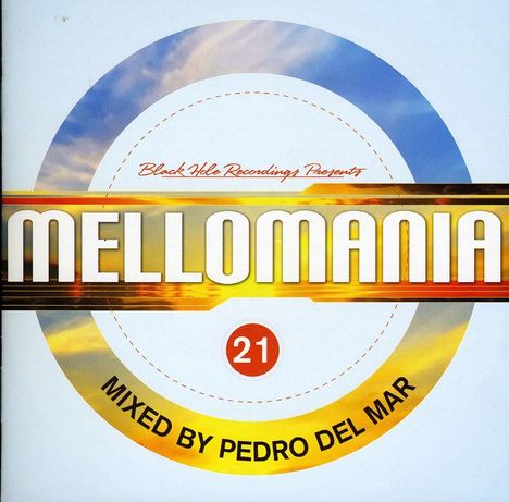 Pedro Del Mar: Mellomania 21, 2 CDs