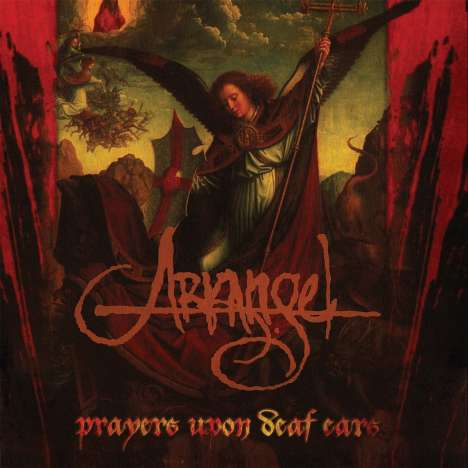 Arkangel: Prayers Upon Deaf Ears, CD