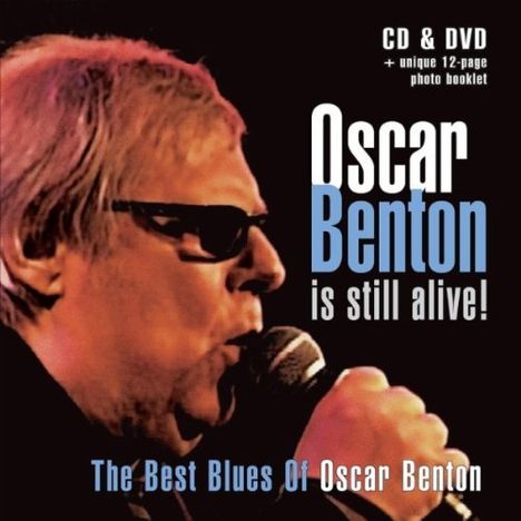 Oscar Benton: The Best Blues Of.. (CD+DVD), 1 CD und 1 DVD