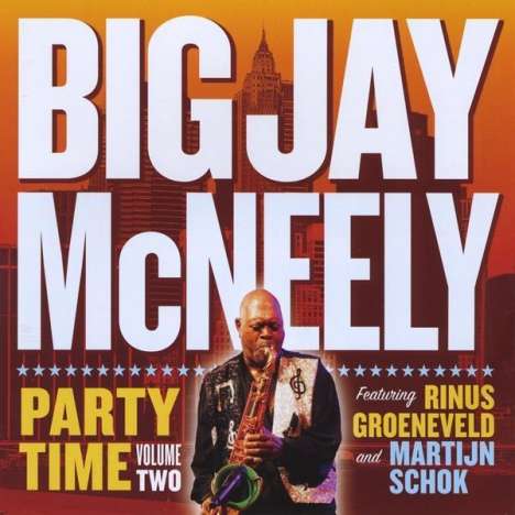 Big Jay McNeely (1927-2018): Vol. 2-Party Time, CD