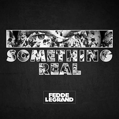 Fedde Le Grand: Something Real, CD