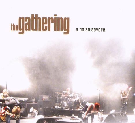 The Gathering: A Noise Severe, 2 CDs