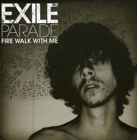 Exile Parade: Fire Walk With Me/Still Number One, Single 7"