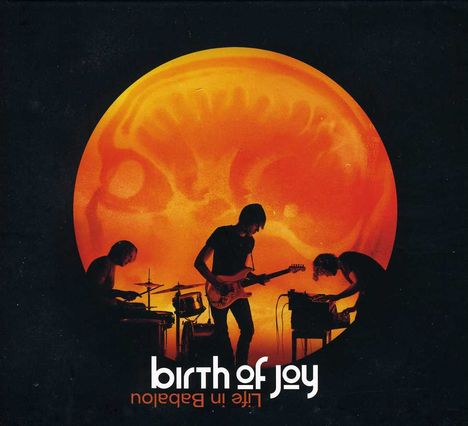 Birth Of Joy: Life In Babalou, CD