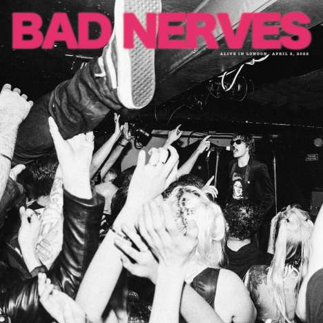 Bad Nerves: Alive In London (Transparent Magenta Vinyl), Single 10"