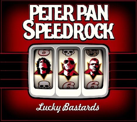 Peter Pan Speedrock: Lucky Bastards, CD