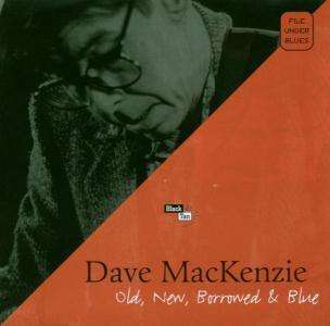 Dave Mackenzie: Old New Borrowed &amp; Blue, CD