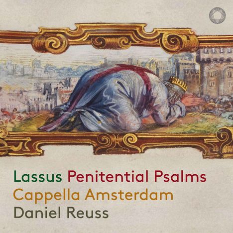 Cappella Amsterdam: Lassus: Penitential Psalms, 2 CDs