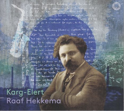 Sigfrid Karg-Elert (1877-1933): 25 Capricen &amp; Sonate op.153 für Saxophon, CD