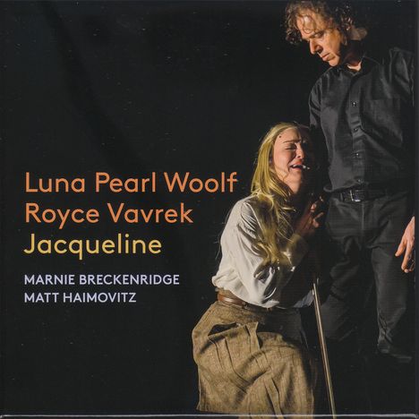 Luna Pearl Woolf (geb. 1973): Jacqueline, 2 CDs