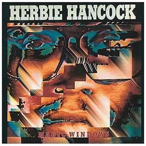 Herbie Hancock (geb. 1940): Magic Windows, CD