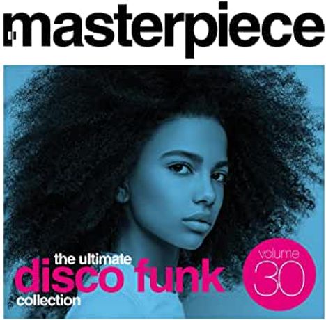 Masterpiece: The Ultimate Disco Funk Collection Vol.30, CD
