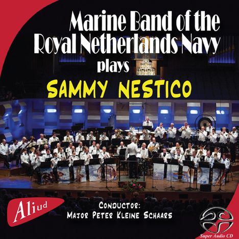Marine Band of the Royal Netherlands Navy: Plays Sammy Nestico, Super Audio CD
