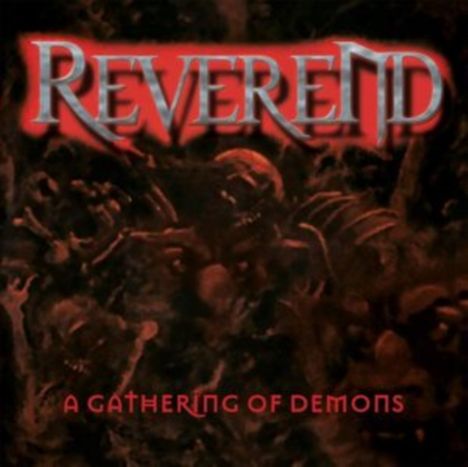 Reverend: A Gathering Of Demons, CD
