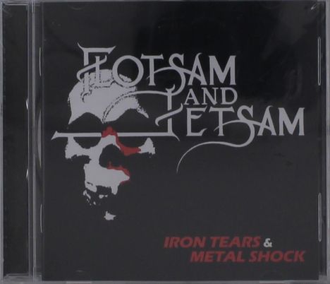 Flotsam And Jetsam: Iron Tears / Metal Shock, CD