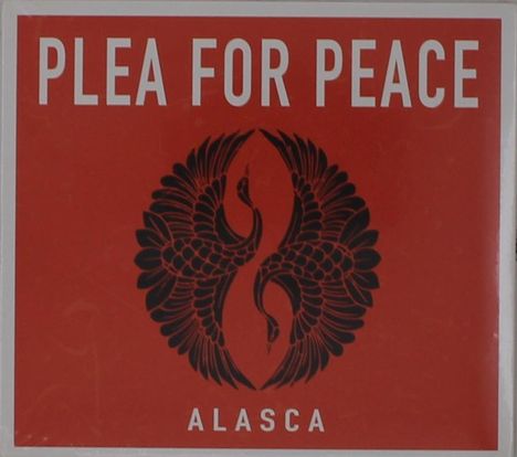 Alasca: Plea For Peace, CD