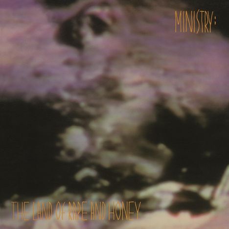Ministry: The Land Of Rape And Honey (180g), LP