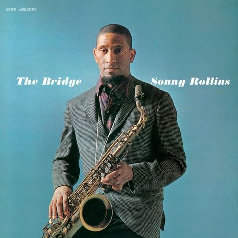 Sonny Rollins (geb. 1930): The Bridge (180g) (Music On Vinyl Edition) (6 Tracks), LP