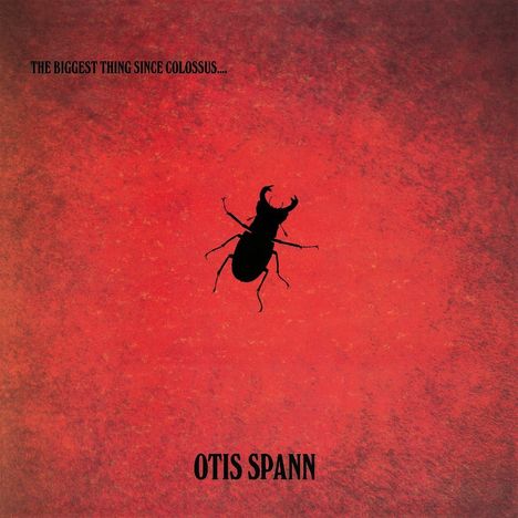 Otis Spann: The Biggest Thing Since Colossus (180g), LP