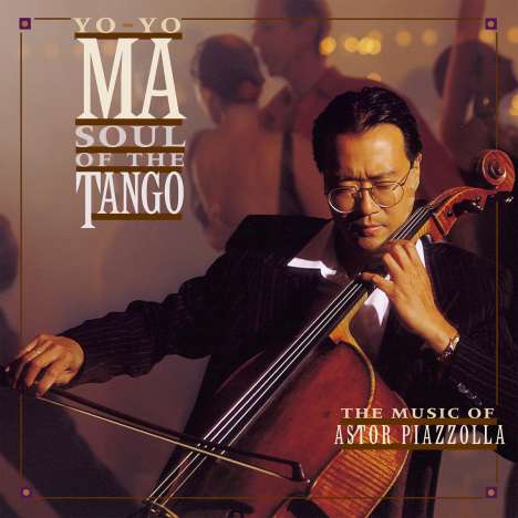 Yo-Yo Ma - Soul of the Tango, LP