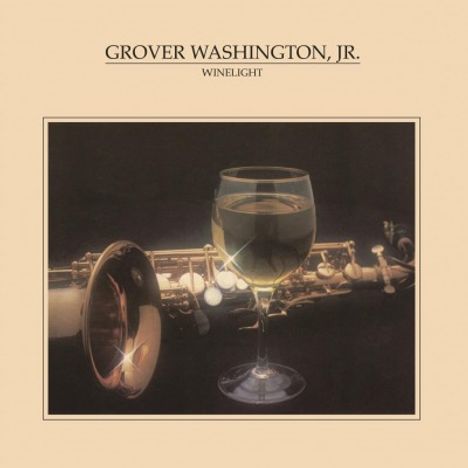 Grover Washington Jr. (1943-1999): Winelight (180g), LP