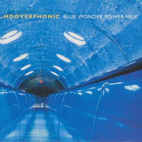 Hooverphonic: Blue Wonder Power Milk (180g), LP