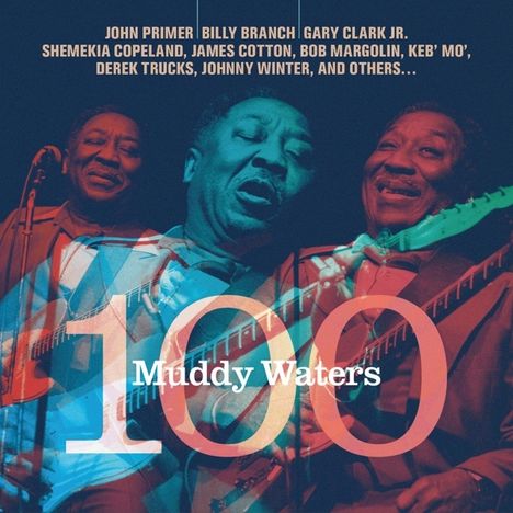 Muddy Waters 100 - A Tribute From John Primer And Special Friends (180g), LP
