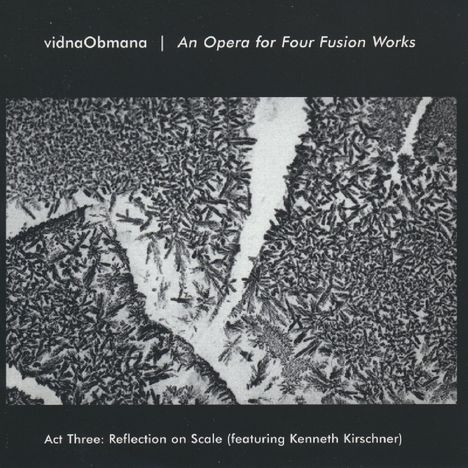 VidnaObmana: An Opera For Fusion Works Act 3, CD