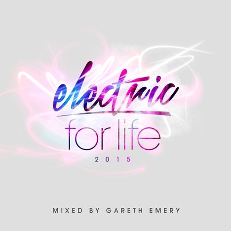 Gareth Emery: Electric For Life 2015, 3 CDs