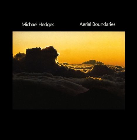 Michael Hedges (1953-1997): Aerial Boundaries, CD