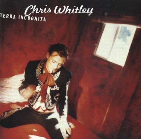 Chris Whitley: Terra Incognita, CD