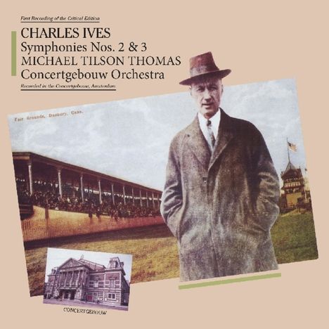Charles Ives (1874-1954): Symphonien Nr.2 &amp; 3, CD