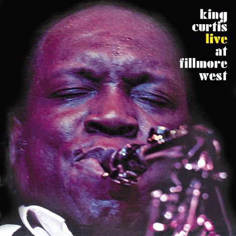 King Curtis (1934-1971): Live At The Fillmore West, CD